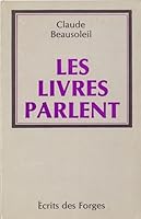 Les livres parlent (Collection Estacades) (French Edition) 2890460665 Book Cover