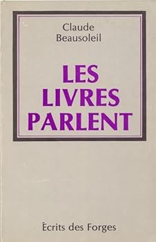 Paperback Les livres parlent (Collection Estacades) (French Edition) [French] Book