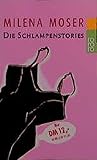  Die Schlampenstories: Gebrochene Herzen oder Mein erster bis elfter Mord: Das Schlampenbuch
