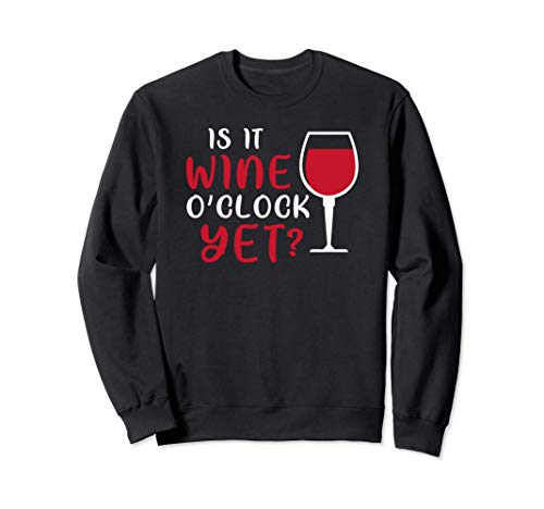 Wine Lover Gift Idea Alcohol Drinking Funny Quotes Sudadera