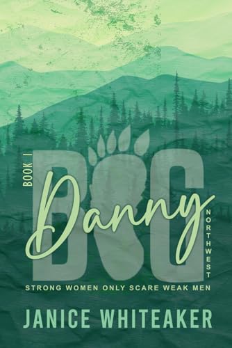 Danny (Big Northwest)