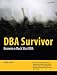 DBA Survivor: Become a Rock Star DBA