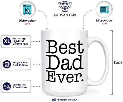 Artisan Owl Best Dad Ever Large 15 oz Double-Sided Coffee Tea Mug (Best Dad Ever -White)