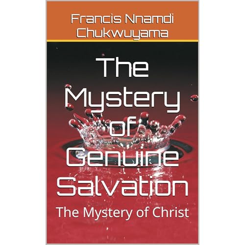 The Mystery of Genuine Salvation Audiolibro Por Francis Nnamdi Chukwuyama arte de portada