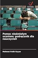 Pomoc niesmialym uczniom: podrecznik dla nauczycieli (Polish Edition) 6208932238 Book Cover