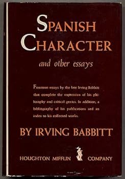 Hardcover Spanish Character, and Other Essays [Unknown] Book