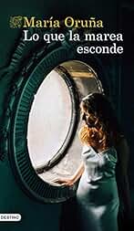 Lo que la marea esconde (Los libros del Puerto Escondido nº 4)