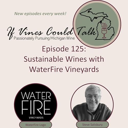 Episode 125: Sustainable Wine with WaterFire