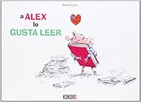 El gato y la luna. A Alex le gusta leer 8494041789 Book Cover