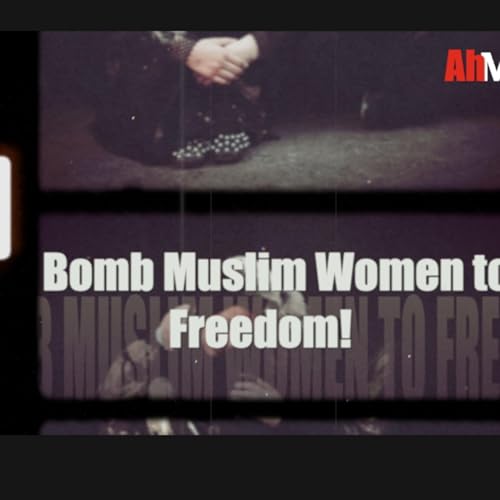 Bombing Muslim Women to Freedom