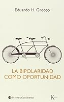 La bipolaridad como oportunidad 8499884075 Book Cover