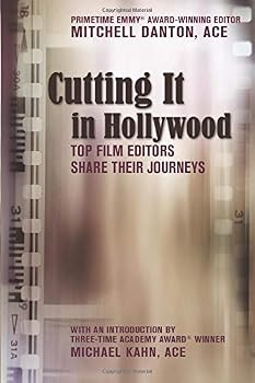Cutting It in Hollywood (Black & White Edition): Top Film Editors Share Their Journeys