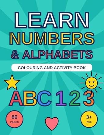 Amazon | LEARN NUMBERS & ALPHABETS: Coloring and Activity Book for ...