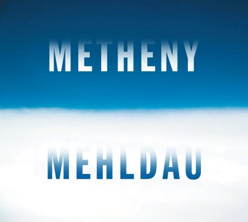 METHENY BRAD MEHLDAU MEHLDAU PAT METHENY - Metheny Mehldau - Disque CD
