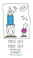 This Guy That Guy: G.T.M. 1478764112 Book Cover