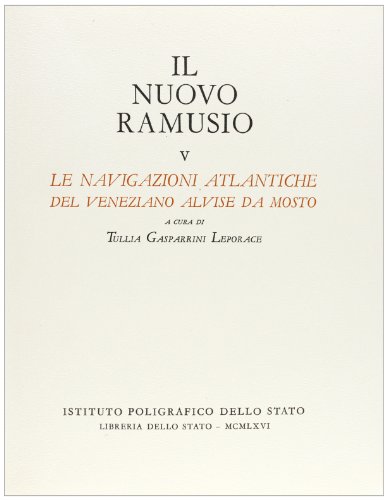 Le Navigazioni Atlantiche Del Veneziano Alvise Da Mosto