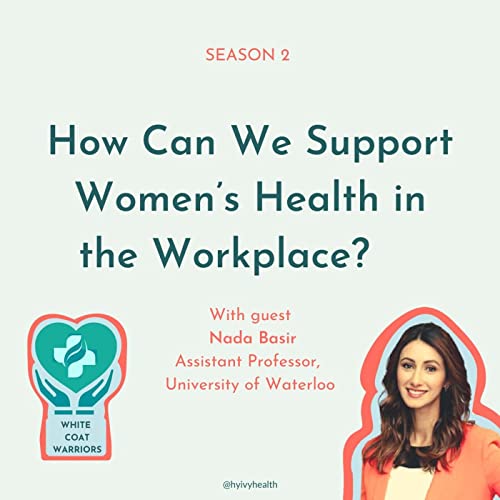 How Can We Support Women’s Health in the Workplace?