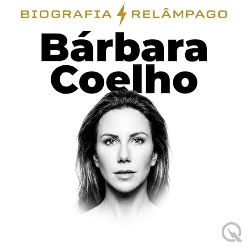 Couverture de B&aacute;rbara Coelho - Biografia Rel&acirc;mpago