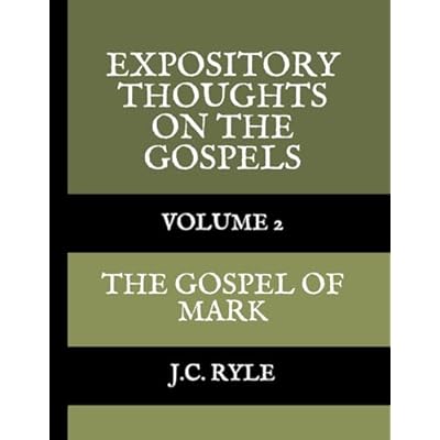 Expository Thoughts on the Gospels