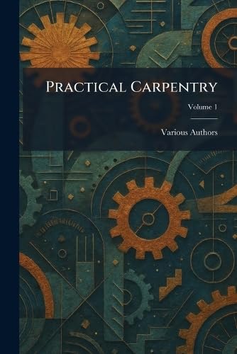 Practical Carpentry