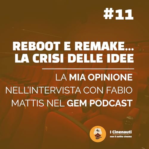 Reboot e remake... la crisi delle idee