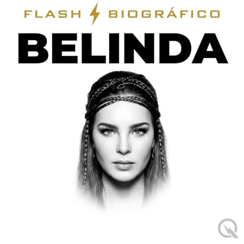Belinda - Flash Biogr&aacute;fico cover art
