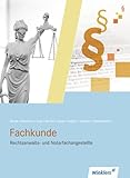Rechtsanwalts- und Notarfachangestellte. SchÃ¼lerbuch. Fachkunde
