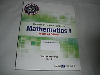 Paperback Common Core State Standards Mathematics 1 Integrated Pathway Teacher Resource (Unit 2) Book