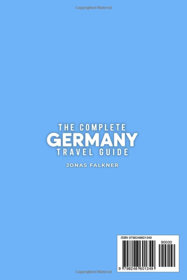 The Complete Germany Travel Guide: Explore Cities, Countryside & Cultural Landmarks with Seamless Planning, Local Perspective, and Smart Travel Choices That Let You Relax and Enjoy the Journey - Image 2