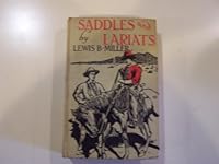 Saddles and Lariats : The Largely True Story of the Bar-Circle Outfit Etc. B000I1TNGI Book Cover