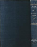 A Social and Religious History of the Jews, Volume II Ancient Times Christian Era: The First Five Centuries [Vol 2] B0028BN52E Book Cover