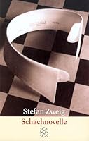 Schachnovelle von Stefan Zweig