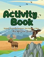 Kids Activity Book: Unleash Your Inner Explorer, One Page at a Time! B0F66WNJSW Book Cover