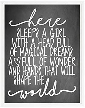 Here Sleeps A Girl With A Head Full Of Magical Dreams, A Heart Full Of Wonder And Hands That Will Shape The World, Girl Room Decor, Gift