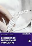  Urgencias En Enfermedades Infecci (INFECCIOSAS MICROBIOLOGIA Y LABORATORIO)