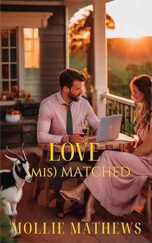 Love (Mis) Matched (Love and Laughter Rom-Com)