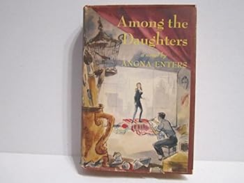 Hardcover Among the daughters: A novel Book