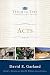 Acts (Teach the Text Commentary Series)