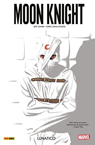 Moon Knight (2016) 1: Lunatico (Italian Edition) - Jeff Lemire
