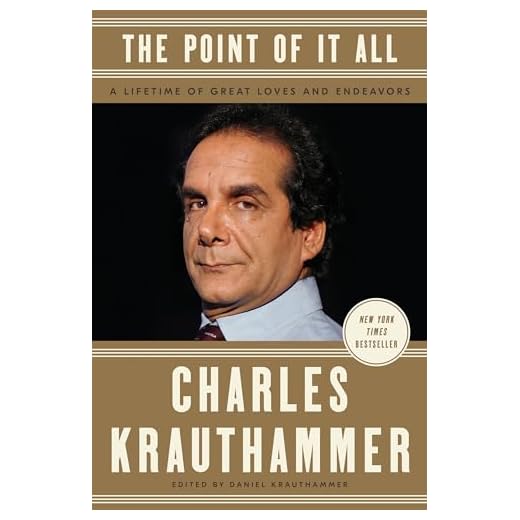 The Point of It All: A Lifetime of Great Loves and Endeavors