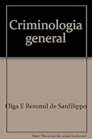 Criminologia general (Spanish Edition) 0847730263 Book Cover
