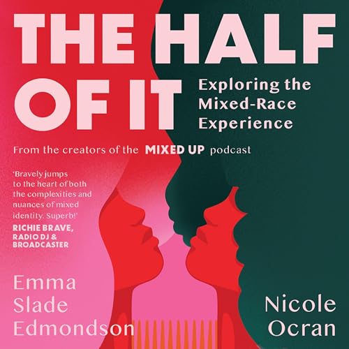 The Half of It by Emma Slade Edmondson, Nicole Ocran episode artwork