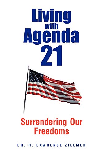 Living with Agenda 21: Surrendering Our Freedoms
