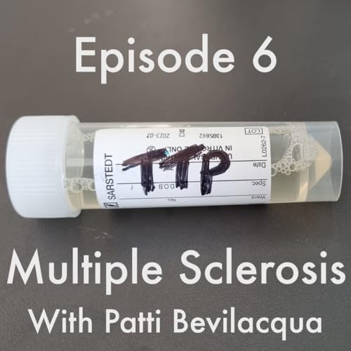 TTP Episode 6 Multiple Sclerosis with Patti Bevilacqua Titelbild