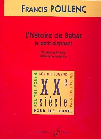Poulenc Le Petit Eléphant piano solo partition Babar 2015