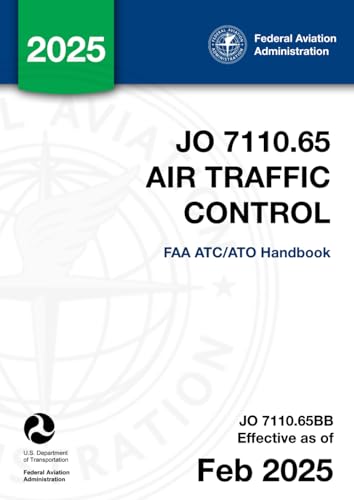 JO 7110.65 Air Traffic Control: (FAA ATC/ATO Handbook)