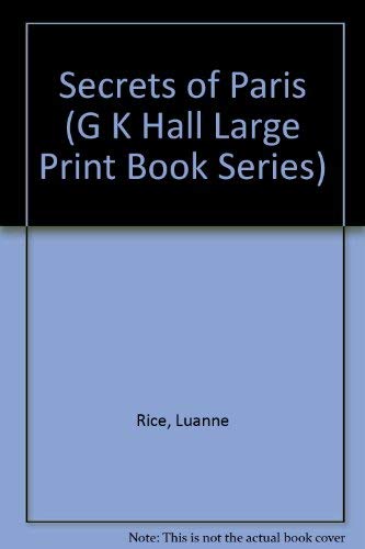 Secrets of Paris (G K Hall Large Print Book Ser... 0816153299 Book Cover