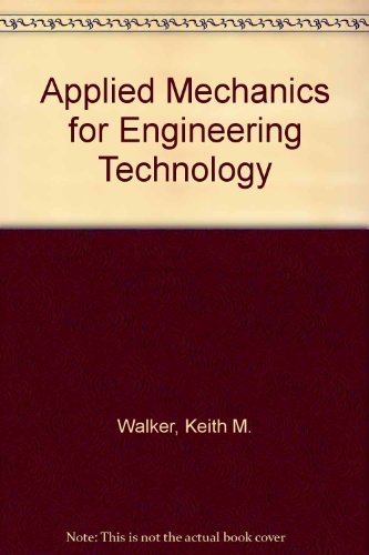 Applied mechanics for engineering technology 0879090375 Book Cover