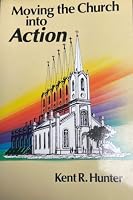 Moving the Church into Action 0570045282 Book Cover