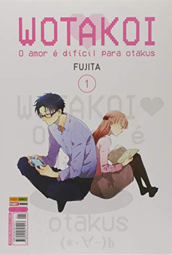 Wotakoi: O Amor é Dificíl para Otakus Vol. 1